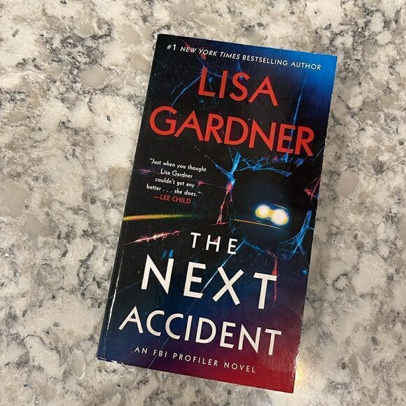 The Next Accident: An FBI Profiler Novel -
Lisa Gardner - Picture 2 of 5